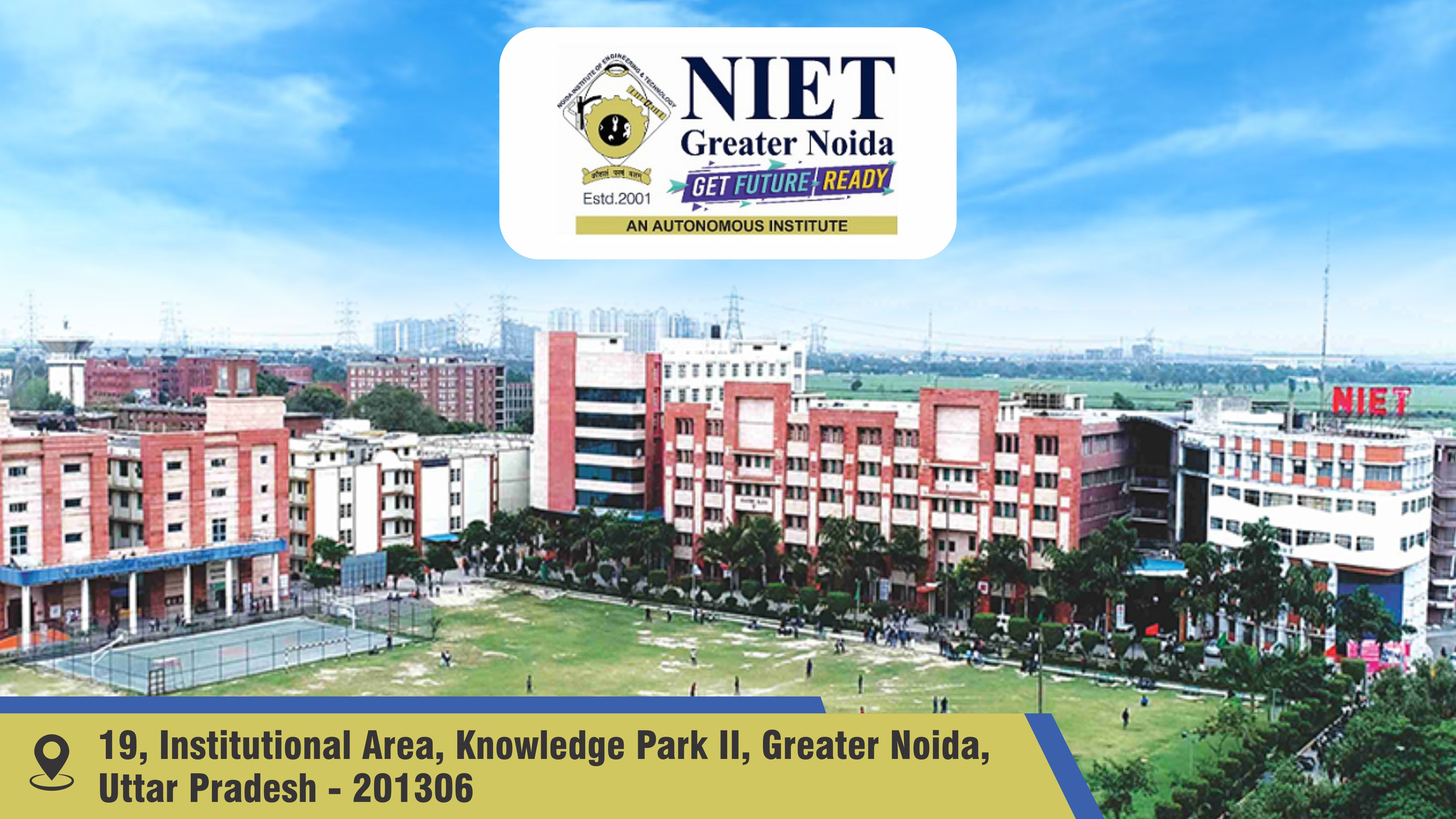 Out Side View of Noida Institute of Engineering and Technology (NIET),Noida